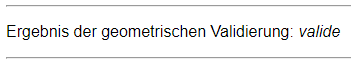 Validerung geometrisch valide